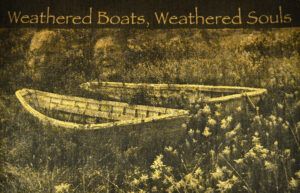 Weathere Boats - Weathered Souls